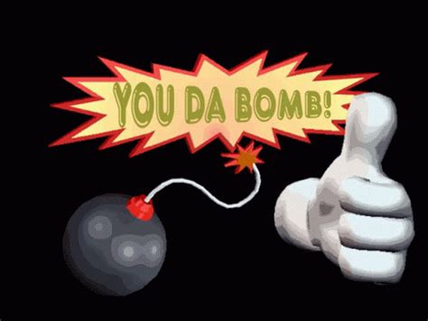 youre the bomb gif|you da bomb gif.